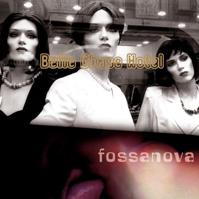 Portada de Álbum "Fossanova", de Belle Chase Hotel