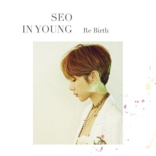 Portada de Álbum "Re Birth", de Seo InYoung
