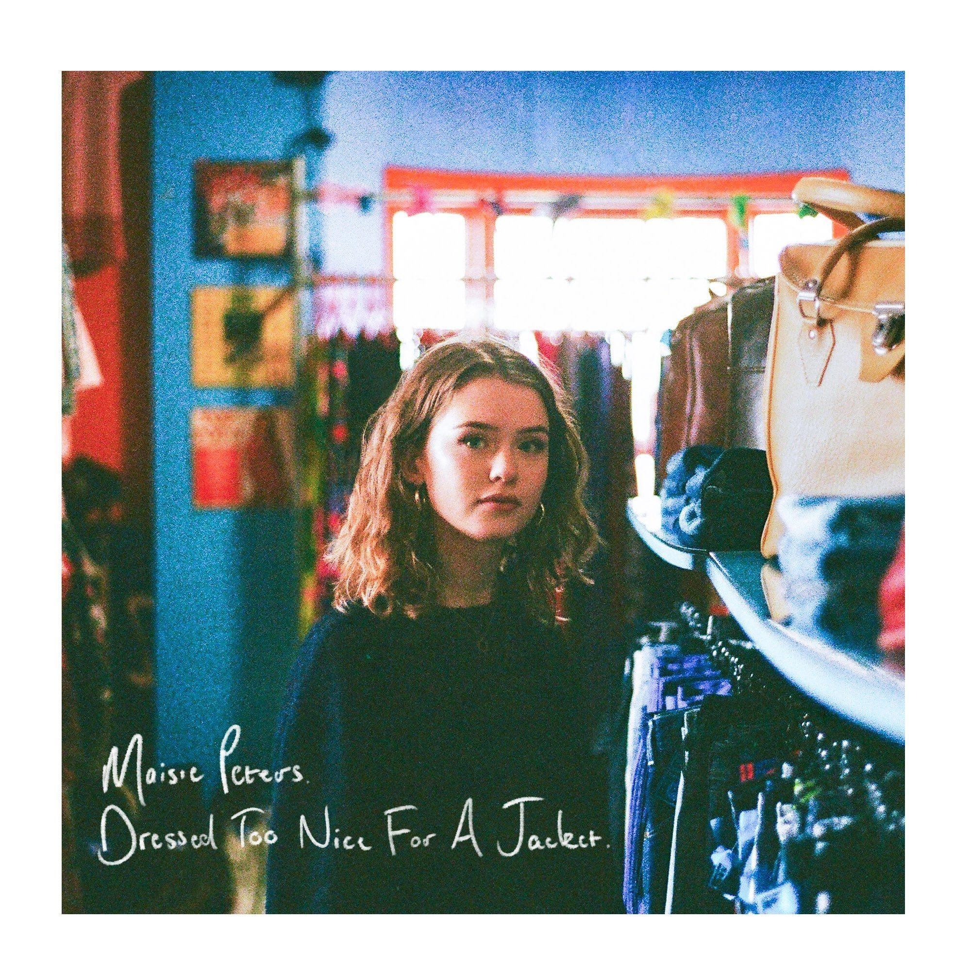 Portada de Sencillo/EP "Dressed Too Nice For a Jacket (EP)", de Maisie Peters