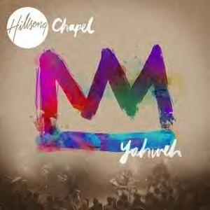 Portada de Álbum "Hillsong Chapel: Yahweh", de Hillsong Music Australia