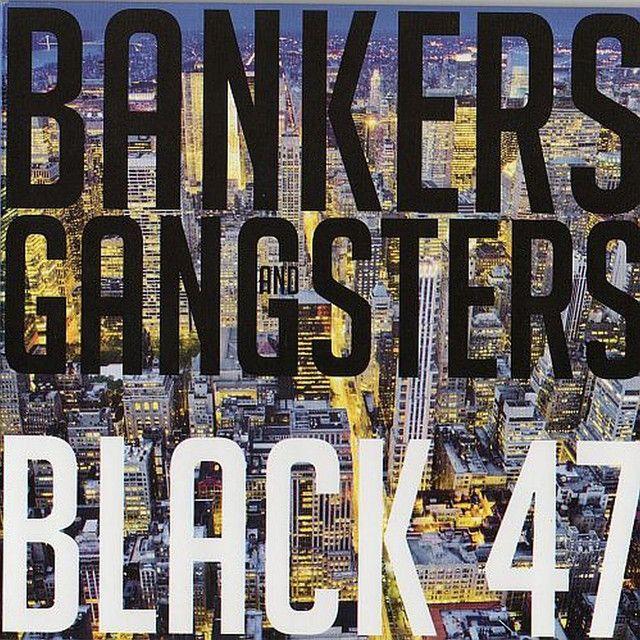 Portada de Álbum "Bankers & Gangsters", de Black 47