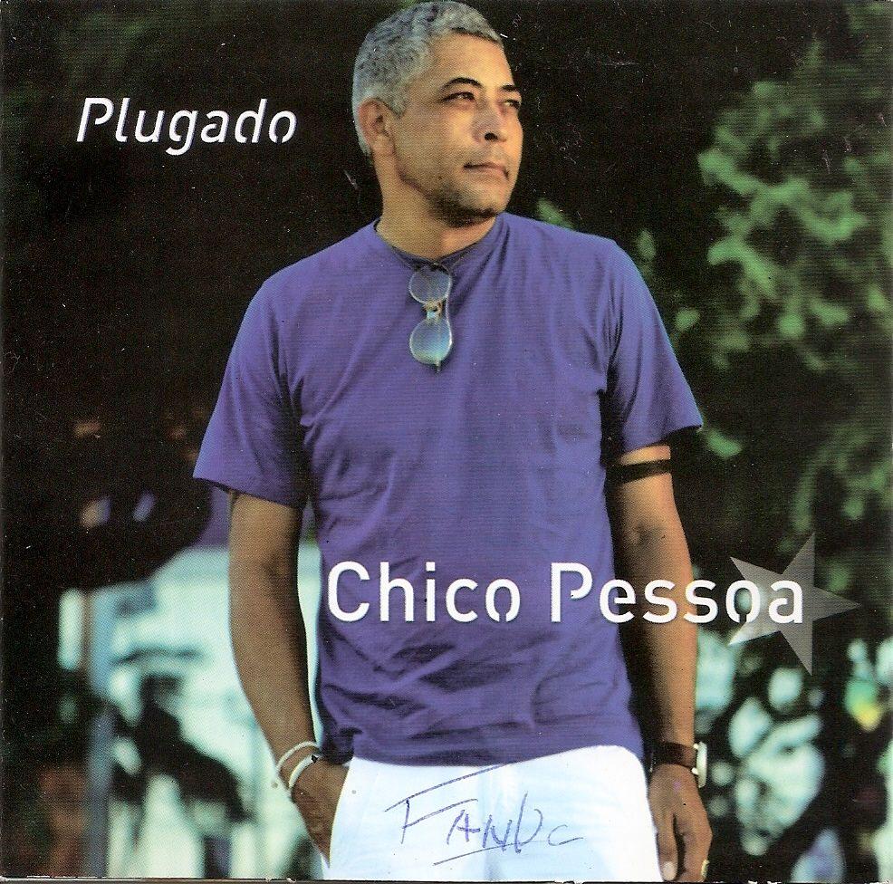Portada de Álbum "Plugado", de Chico Pessoa