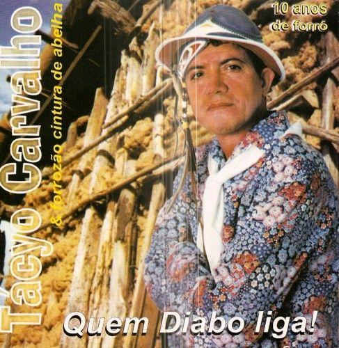 Portada de Álbum "Quem Diabo Liga", de Tacyo Carvalho