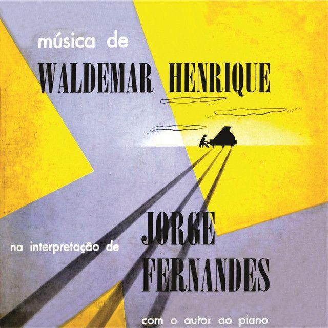 Capa do Álbum "Música de Waldemar Henrique (part. Jorge Fernandes)", de Waldemar Henrique