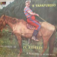 Portada de Álbum "'S Tapafurdio", de Zé Fidelis