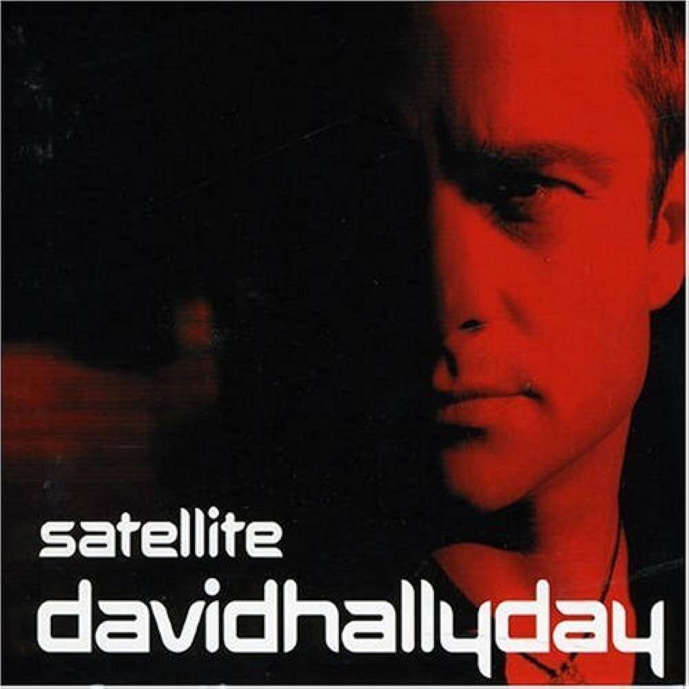 Album cover of "Satellite" by David Hallyday