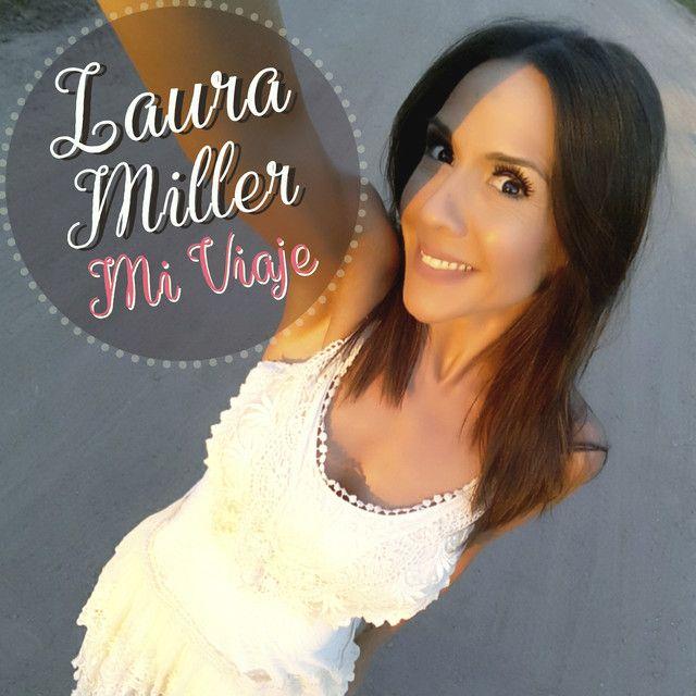 Capa do Single/EP "Mi Viaje", de Laura Miller