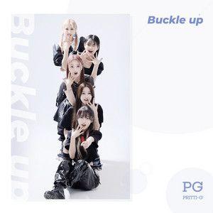 Portada de Sencillo/EP "Buckle up", de PRITTI-G