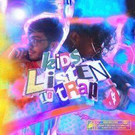 Portada de Álbum "Kids Listen To Trap", de LIL PJ