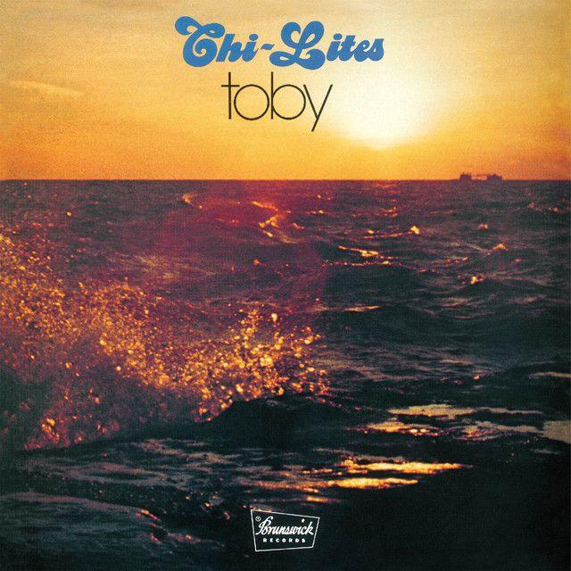 Album cover of "Toby" by The Chi-Lites
