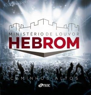 Portada de Álbum "Caminhos Altos", de Ministério Hebrom