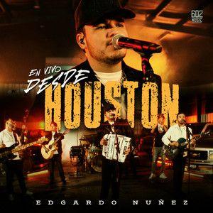 Portada de Sencillo/EP "Desde Houston (En Vivo)", de Edgardo Nuñez