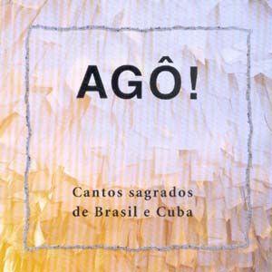 Portada de Álbum "Cantos Sagrados de Brasil e Cuba", de Ago