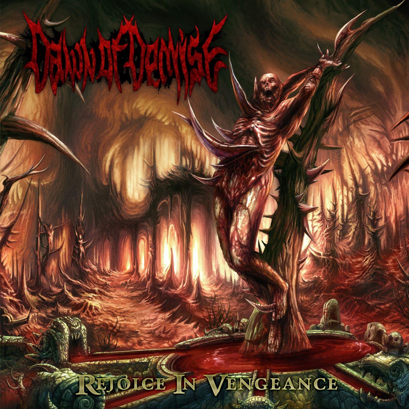 Album cover of "Rejoice in Vengeance" by Dawn of Demise