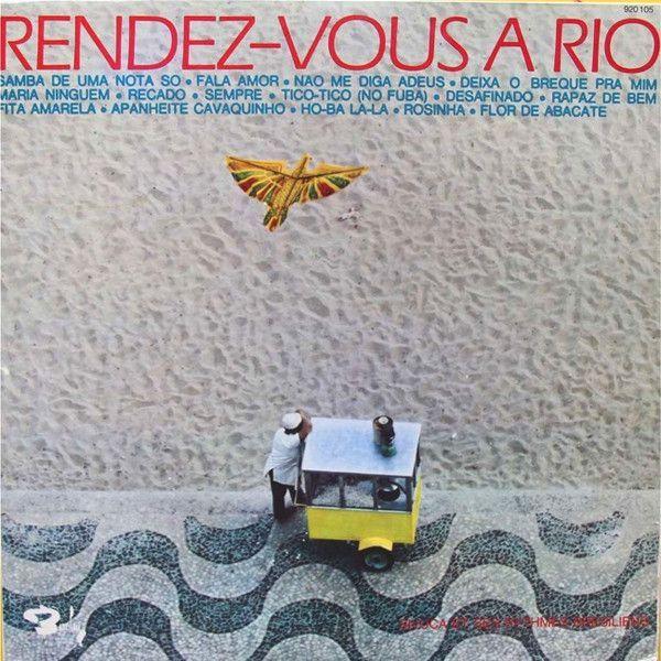 Capa do álbum "Rendez Vous a Rio", de Sivuca