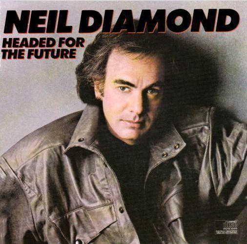 Portada del álbum "Headed For The Future", de Neil Diamond