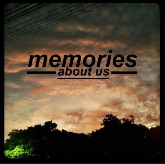 Portada de Sencillo/EP "Memories About Us", de elytwoo