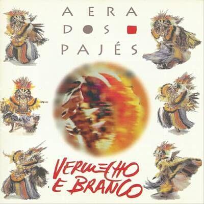 Portada de Álbum "Era Dos Pajés", de Regional Vermelho e Branco