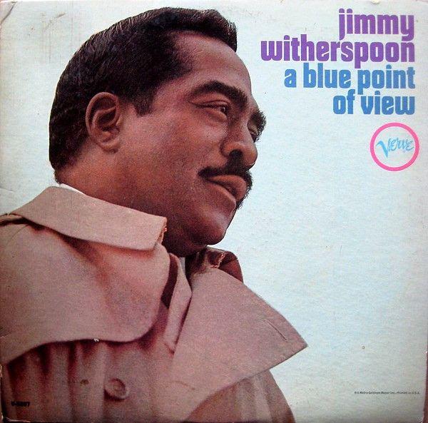 Portada de Álbum "A Blue Point Of View", de Jimmy Witherspoon