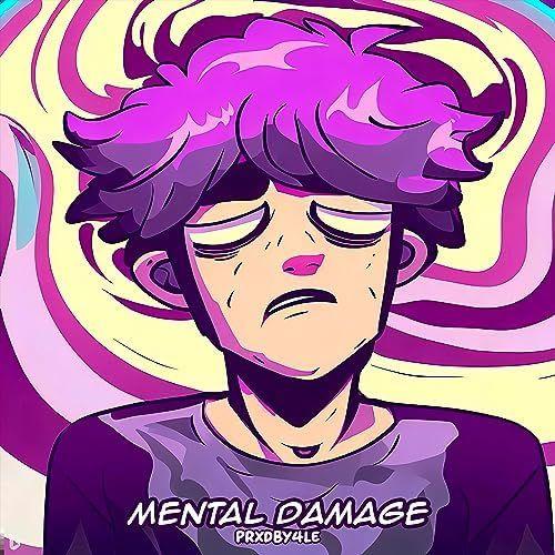Portada del álbum "Mental Damage", de prxdby4le
