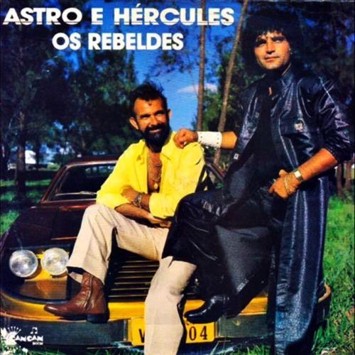 Portada de Álbum "Os Rebeldes", de Astro e Hércules
