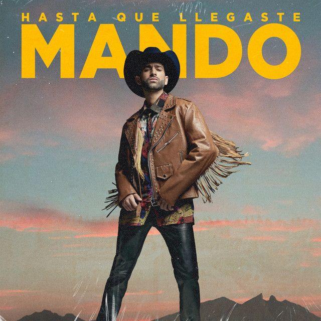 Portada de Álbum "Hasta Que Llegaste", de Mando