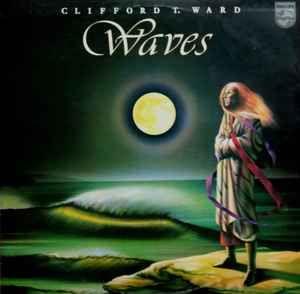 Portada de Álbum "Waves", de Clifford T. Ward