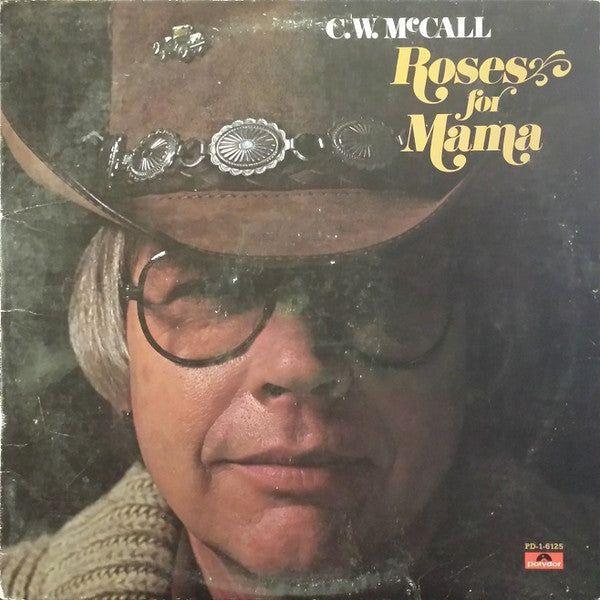 Portada de Álbum "Roses For Mama", de C.W. McCall