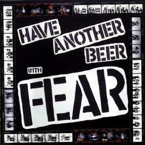 Capa do Álbum "Have Another Beer With Fear", de Fear