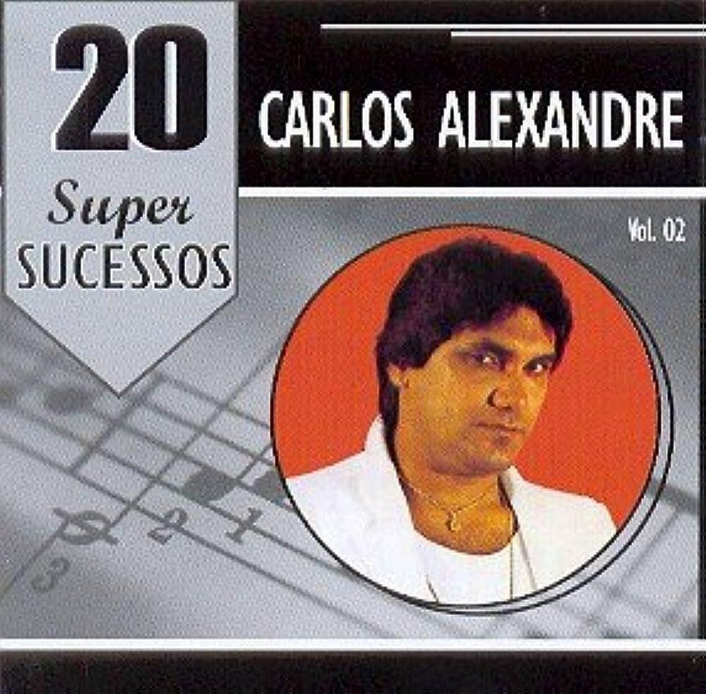 Album cover of "20 Supersucessos - Carlos Alexandre" by Carlos Alexandre