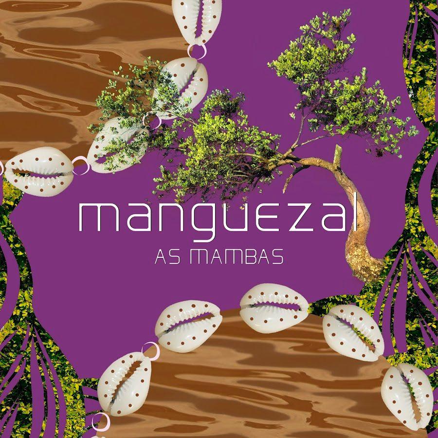 Portada de Sencillo/EP "Manguezal", de As Mambas