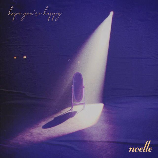 Capa do Single/EP "Hope You're Happy", de Noelle