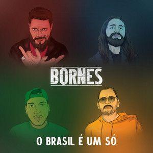 Portada de Sencillo/EP "O Brasil É Um Só", de Bornes