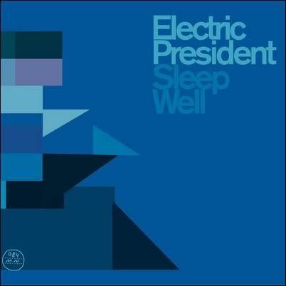 Portada de Álbum "Sleep Well (2008)", de Electric President