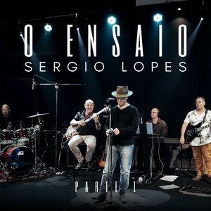 Portada del álbum "O Ensaio, Pt. 1", de Sérgio Lopes