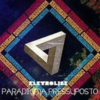 Capa do Álbum "Paradigma Pressuposto", de Eletrolise