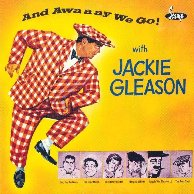 Portada de Álbum "And Awaaay We Go!", de Jackie Gleason