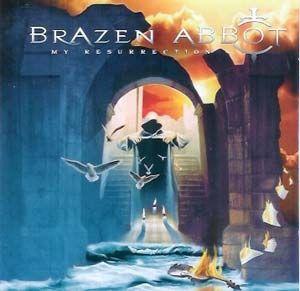 Portada de Álbum "My Resurrection", de Brazen Abbot
