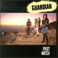 Capa do Álbum "First Watch", de Guardian