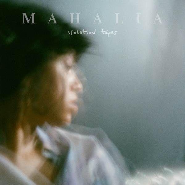 Portada de Sencillo/EP "Isolation Tapes", de Mahalia
