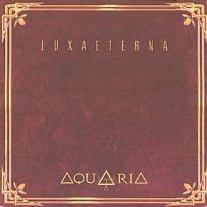 Capa do Álbum "Luxaeterna", de Aquaria