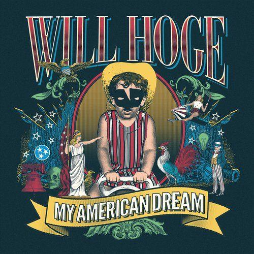 Portada de Álbum "My American Dream", de Will Hoge