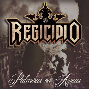 Portada de Álbum "Palavras Ou Armas", de Regicídio