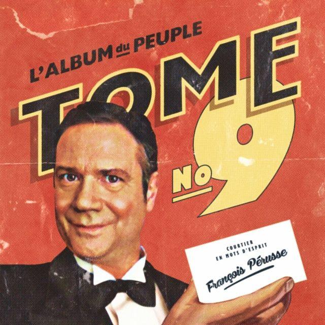 Portada de Álbum "L'album du Peuple - Tome 9", de Francois Perusse