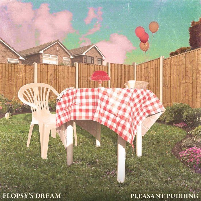 Portada de Álbum "Pleasant Pudding", de Flopsy's Dream