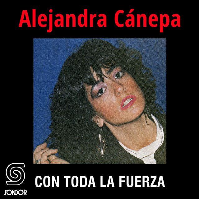 Portada de Álbum "Con Toda la Fuerza", de Alejandra Canepa