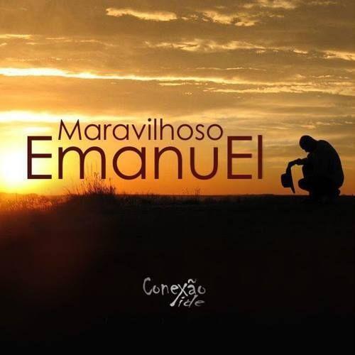 Portada de Álbum "Maravilhoso Emanuel", de Conexão ide