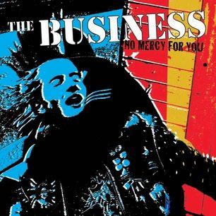 Capa do Álbum "No Mercy For You", de The Business