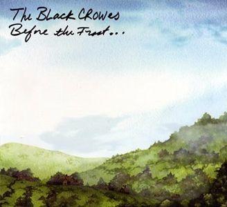 Capa do Álbum "Before The Frost...", de The Black Crowes