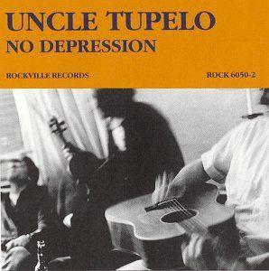 Portada de Álbum "No Depression", de Uncle Tupelo